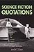 SCIENCE FICTION QUOTATIONS