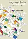 Shadows of Reality: The Fourth Dimension in Relativity, Cubism, and Modern Thought