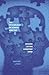 The Psychology of Science and the Origins of the Scientific Mind by Gregory J. Feist