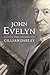 John Evelyn: Living for Ingenuity