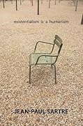 Existentialism is a Humanism 