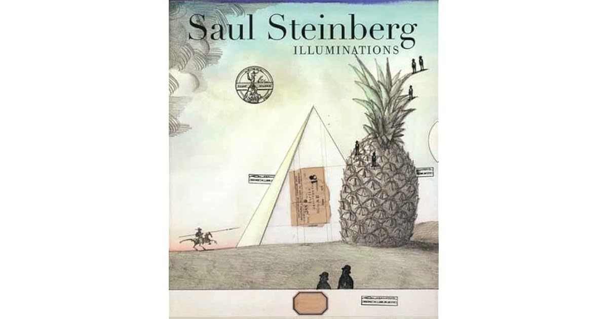 Saul Steinberg Illuminations by Saul Steinberg