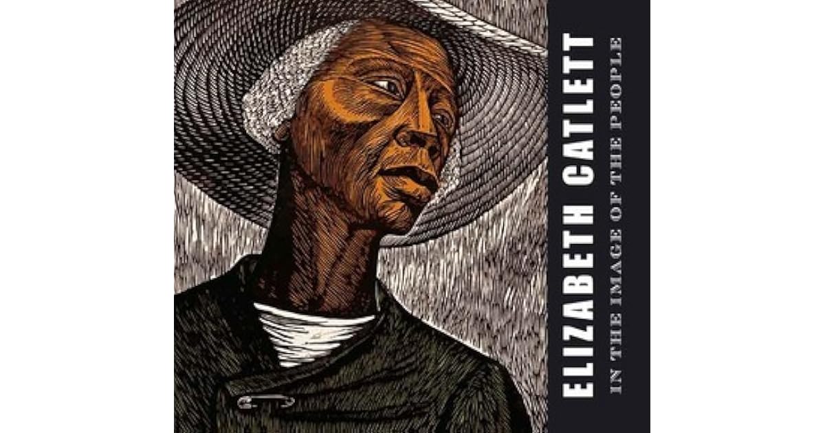 Elizabeth Catlett: In the Image of the People by Melanie Anne Herzog