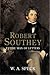 Robert Southey: Entire Man of Letters