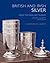 British and Irish Silver in the Fogg Art Museum, Harvard University Art Museums
