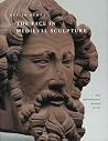 Set in Stone: The Face in Medieval Sculpture