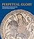 Perpetual Glory: Medieval Islamic Ceramics from the Harvey B. Plotnick Collection