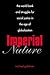 Imperial Nature : The World...