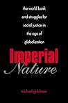 Imperial Nature  by Michael  Goldman