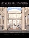 Art of the Classical World in The Metropolitan Museum of Art: Greece, Cyprus, Etruria, Rome