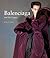 Balenciaga and His Legacy: Haute Couture from the Texas Fashion Collection