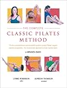 The Complete Classic Pilates Method