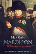 Napoleon: The Immortal of St Helena