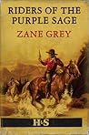 Riders of the Purple Sage by Zane Grey