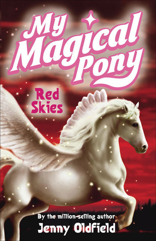 Red Skies (My Magical Pony, #12)