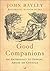 Good Companions: An Antholo...