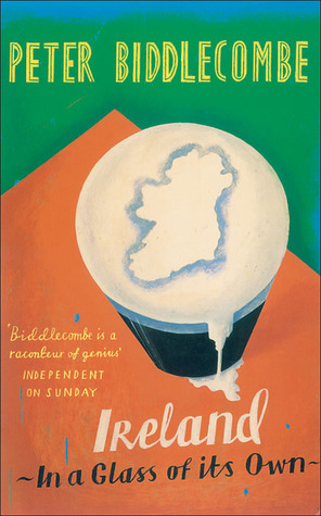 Ireland: In a Glass of Its Own
