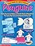 Easy Make & Learn Projects: Penguins: Simple How-to's for Making 15 Movable Models & Manipulatives That Teach About These Fascinating and Fabulous Birds