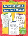 Ready-To-Go-Reproducibles (Amazing Math Puzzles & Mazes, Grades 4-5)