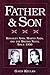 Father & Son:  Kingsley Amis, Martin Amis, and the British Novel Since 1950