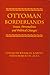Ottoman Borderlands: Issues, Personalities, and Political Changes