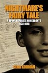 Nightmare's Fairy Tale: A Young Refugee's Home Fronts, 1938–1948 (Shoah Studies)