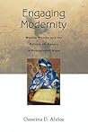 Engaging Modernity: Muslim Women and the Politics of Agency in Postcolonial Niger