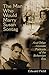 The Man Who Would Marry Susan Sontag and Other Intimate Liter... by Edward Field