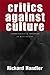 Critics against Culture by Richard Handler