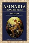 Asinaria: The One about the Asses (Wisconsin Studies in Classics)