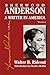 Sherwood Anderson: A Writer...