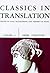 Classics in Translation, Volume I by Paul MacKendrick