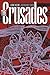 The Crusades by Jonathan Riley-Smith
