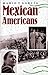 Mexican Americans by Mario T. García