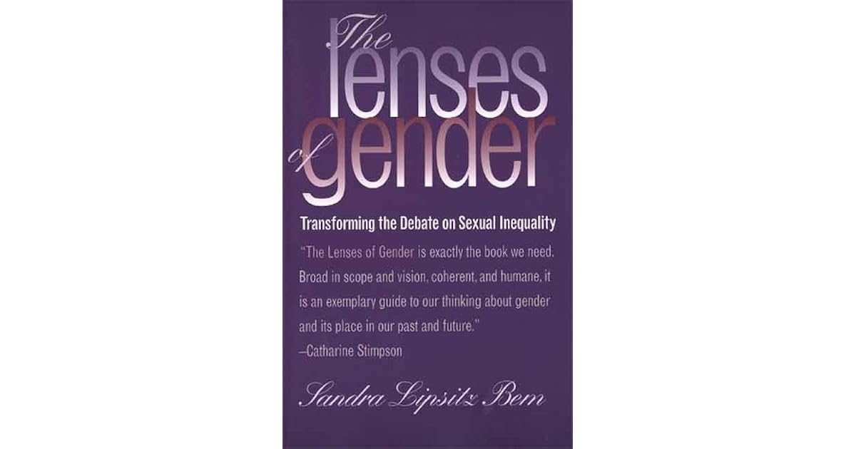 The Lenses of Gender Transforming the Debate on Sexual Inequality by