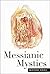 Messianic Mystics