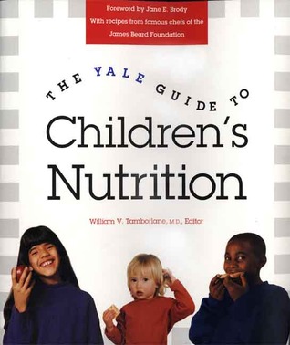 The Yale Guide to Children's Nutrition (Paperback)