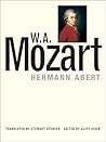 W.A. Mozart by Hermann Abert W.A. Mozart by Hermann Abert