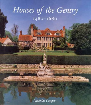Houses of the Gentry 1480–1680