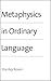 Metaphysics in Ordinary Lan...