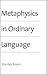Metaphysics in Ordinary Language