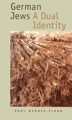 German Jews: A Dual Identity (The Franz Rosenzweig Lecture Series)