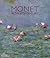 Monet in the 20th Century by Paul Hayes Tucker