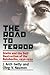The Road to Terror: Stalin and the Self-Destruction of the Bolsheviks, 1932-1939