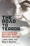 The Road to Terror by J. Arch Getty