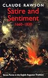 Satire and Sentiment, 1600-1830: Stress Points in the English Augustan Tradition
