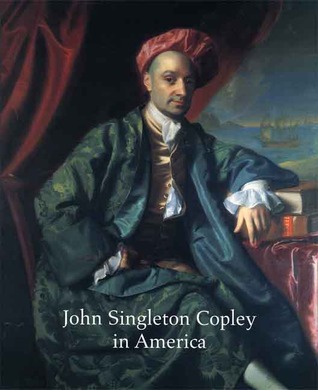 John Singleton Copley in America (Hardcover)