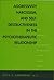 Aggressivity, Narcissism, and Self-Destructiveness in the Psy... by Otto F. Kernberg
