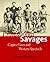Professional Savages: Captive Lives and Western Spectacle