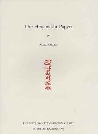The Heqanakht Papyri: Publications of the Metropolitan Museum of Art Egyptian Expedition, 27 (Metropolitan Museum of Art Series)